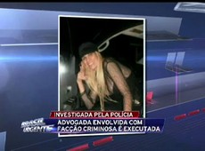 Advogada envolvida com o PCC é executada em Araçatuba