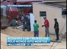 Acidente com trem deixa oito mortos em SP