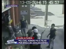 Policial agride pai e filho por briga de adolescentes