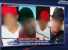 Adolescente tenta matar amigo por causa de namorada