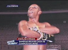 Bandido invade casa de campeão de boxe em Fortaleza