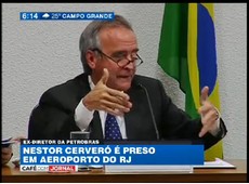 Lava Jato: Cerveró é preso em aeroporto do RJ