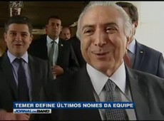 Temer define últimos nomes a serem ministros em seu provável governo