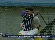 Cássio busca forma física ideal e quer volta por cima