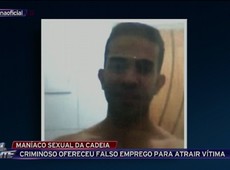 Maníaco sexual oferecia emprego para atrair vítimas