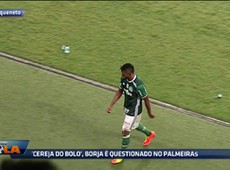 Comentaristas analisam desempenho de Borja no Verdão