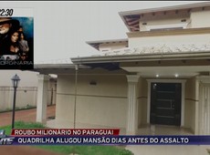 Bandidos alugaram casa no Paraguai antes de assalto
