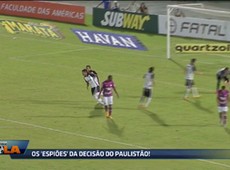 Veja quem são os espiões da decisão do Paulistão