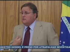 Ex-ministro Geddel é preso por atrapalhar investigação
