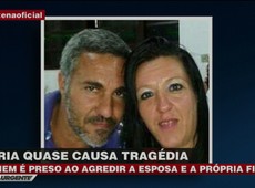 Homem em fúria agride a esposa e a filha