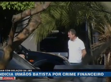 PF indicia irmãos Batista por crime financeiro