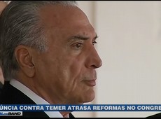 Denúncia contra Temer atrasa reformas no Congresso