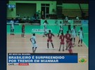 Jogador de vôlei brasileiro é surpreendido por terremoto em Mianmar