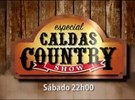 Band exibe shows do Caldas Country neste sábado