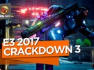 Jogamos na E3 2017: Crackdown 3