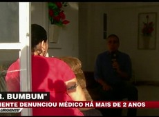 Doutor Bumbum pode ter feito mais vítimas