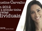 Jaque Carvalho: 'Em 2012 a seleção tinha estrelas individuais'