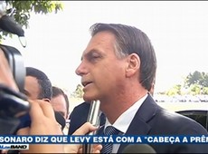 Bolsonaro diz que Joaquim Levy está com a ‘cabeça a prêmio’
