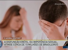 Disfunção erétil atinge cerca de 15 milhões de brasileiros