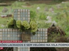 Caixões lacrados e sem velório na Vila Formosa