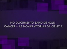 Documento Band: As novas vitórias da ciência
