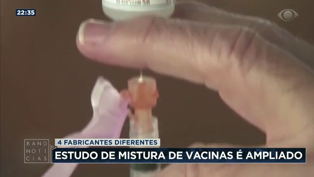 Estudo sobre mistura de vacinas é ampliado Reprodução TV