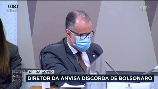 CPI da Covid: Diretor da Anvisa discorda de Bolsonaro