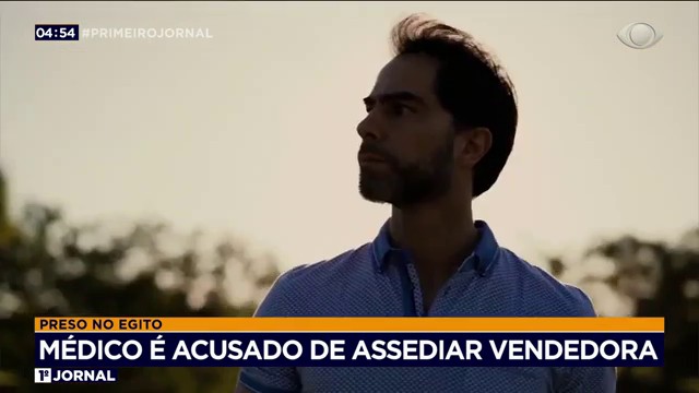 Médico é acusado de assediar vendedora Reprodução TV