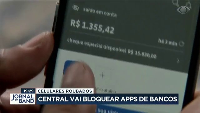 Central vai bloquear apps de bancos Reprodução TV