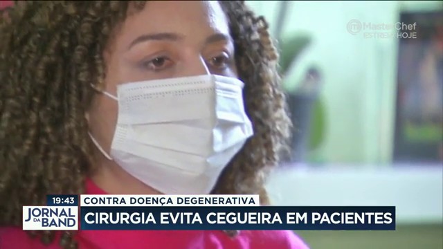 Cirurgia evita cegueira em pacientes de doença degenerativa Reprodução TV