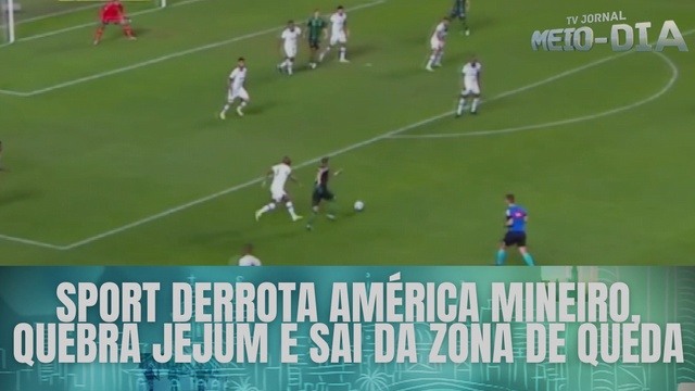 Sport derrota América Mineiro, quebra jejum e sai da zona de rebaixamento