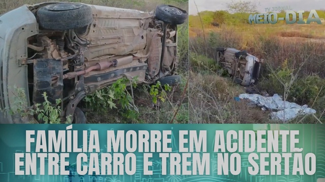Família morre em acidente entre carro e trem no Sertão