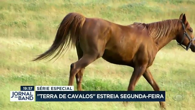 Série "Terra de cavalos" estre segunda-feira estreia no Jornal da Band