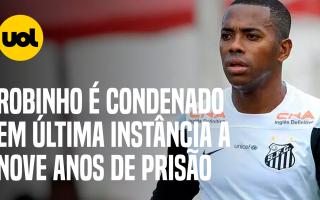 Robinho Condenado: Jogador é Sentenciado Em última Instância A Nove ...