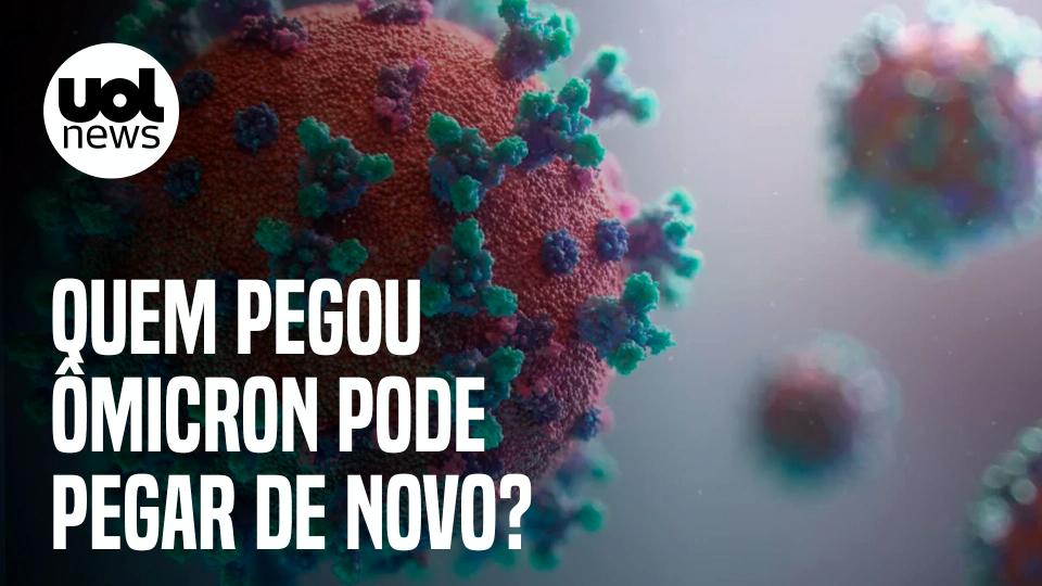 Ômicron: Quem pegou a variante pode pegar de novo? O que se sabe da ...