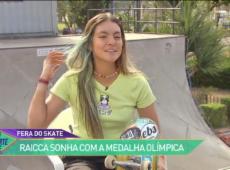 Fera do Skate; Raicca Ventura almeja a medalha olímpica