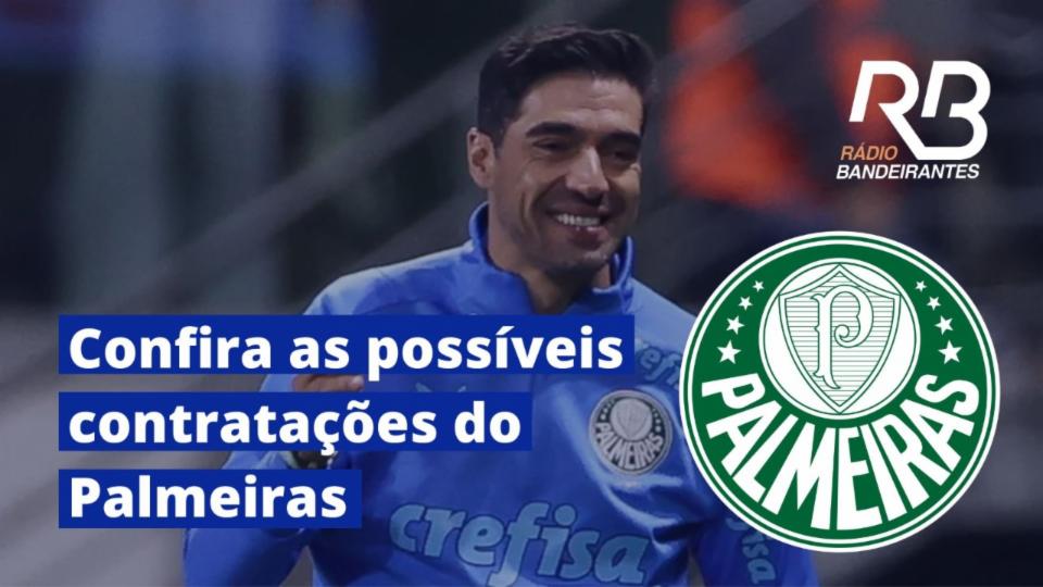 Palmeiras Está Próximo De Novas Contratações | Rádio Bandeirantes