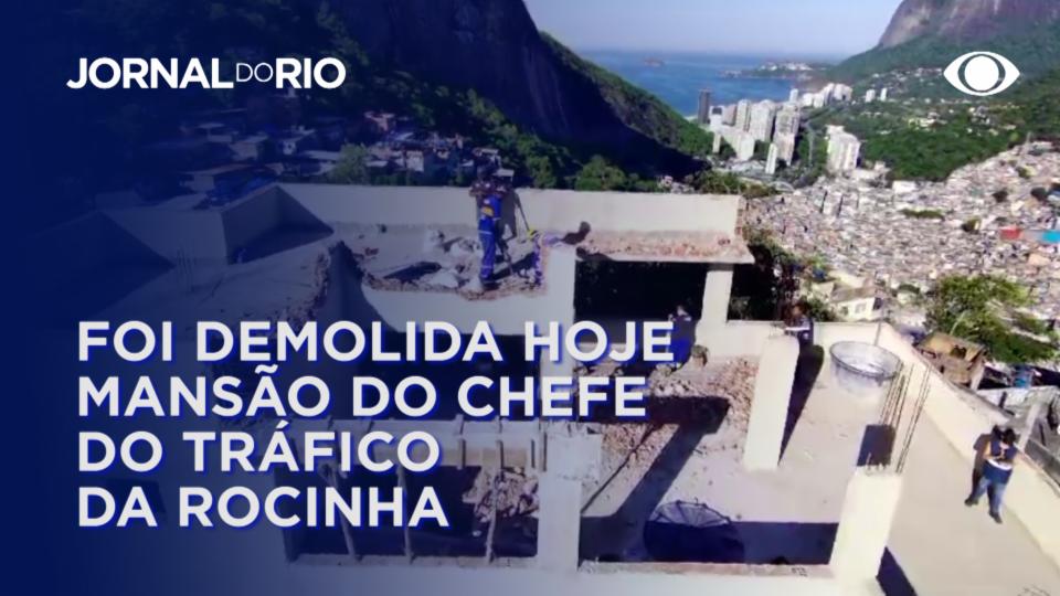 Mansão do tráfico é demolida na Rocinha, no Rio
