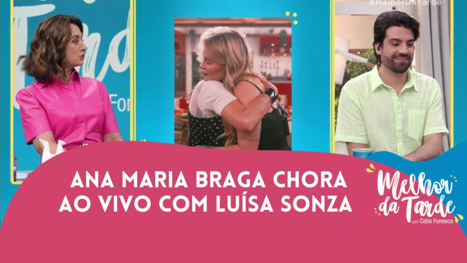 Ana Maria Braga Chora Ao Vivo Com Luísa Sonza Melhor Da Tarde Vídeos Band 