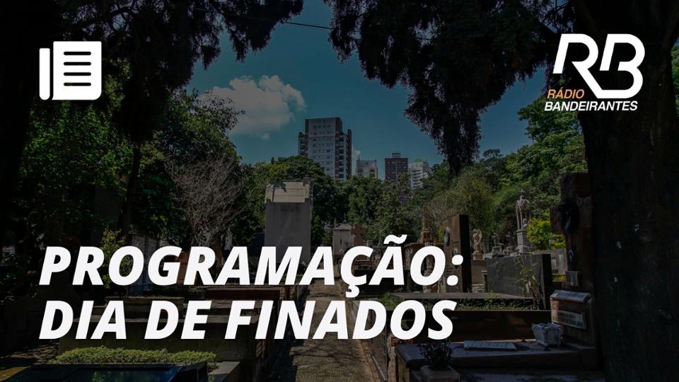 Dia De Finados Cemitérios Têm Programação Especial Neste Feriado Confira Rádio Bandeirantes