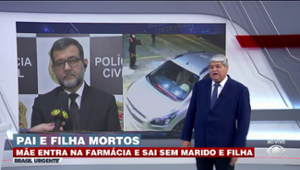 Delegado fala de assassinato de pai e filha em São Paulo
