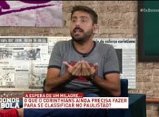 Jorge Nicola detona campanha do Corinthians no Paulistão: "Grande fracasso"