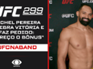 UFC 299 | Michel Pereira comemora vitória e avisa: 'Eu mereço o bônus'