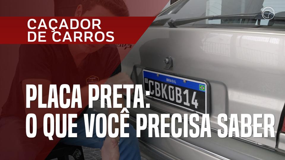 Placa preta: o que você precisa saber para 'diferenciar' seu carro ...