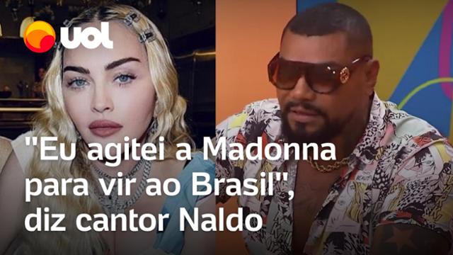 Naldo diz que 'agitou' Madonna para vir ao Brasil: 'Eu que desenrolei e fiz a ponte para esse show'