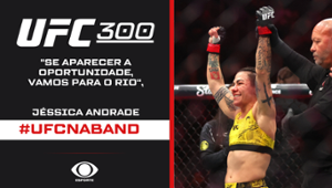 UFC 300 | Jéssica Andrade fala sobre vitória e pede para lutar no UFC 301
