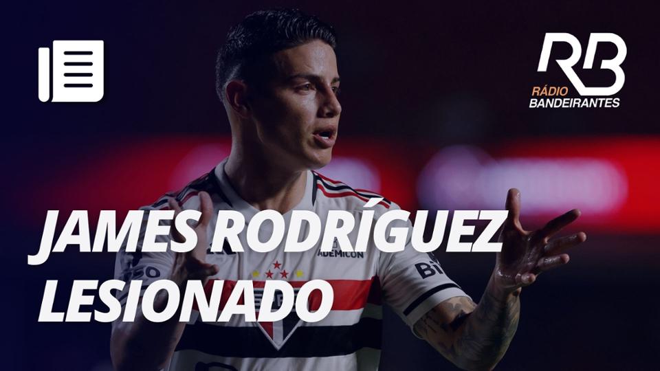 James Rodríguez desfalca o São Paulo contra o Flamengo I Nossa Área