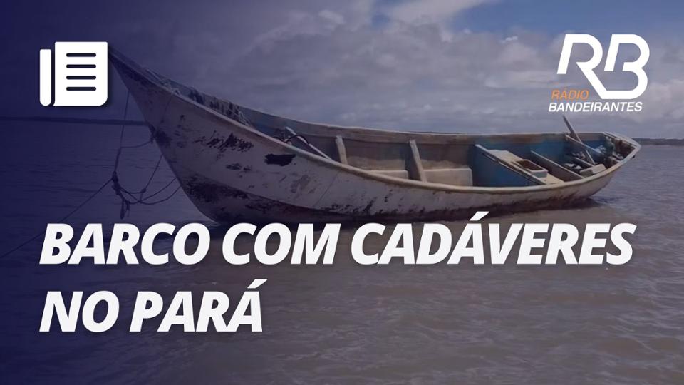 Barco com corpos encontrado no Pará transportava imigrantes africanos