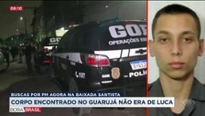 Corpo encontrado no Guarujá não era do soldado Luca