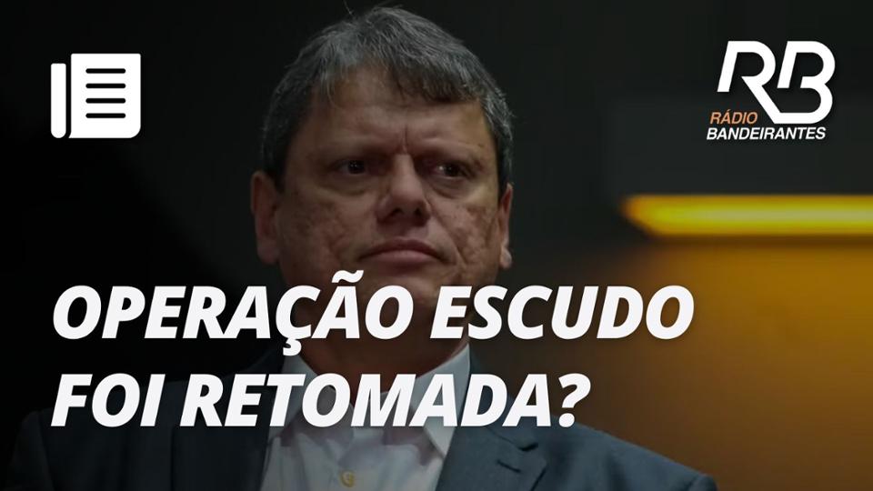 Tarcísio nega que Operação Escudo foi retomada no litoral paulista